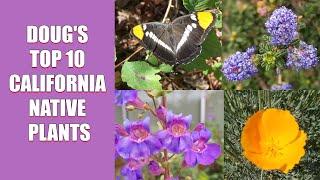 Dougs Top 10 California Native Plants