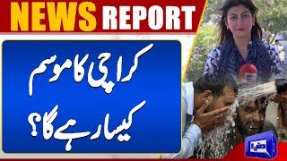 Weather Update  Today Karachi Weather  Latest News  Dunya News