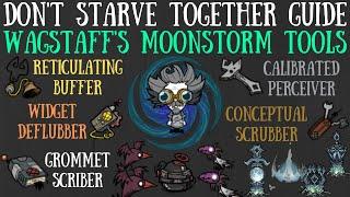 Dont Starve Together Guide Wagstaffs Moonstorm Tools
