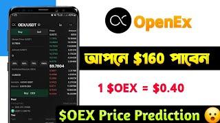 OEX token price prediction  1 OEX = $0.40  Satoshi new update  openex token price  oex Listing 