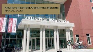 School Committee Meeting - May 25 2023