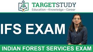 Indian Forest Service Exam - IFS Exam Eligibility Syllabus Pattern Fee