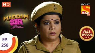 Maddam sir - Ep 256 - Full Episode - 20th July 2021