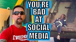 Youre Bad at Social Media #172