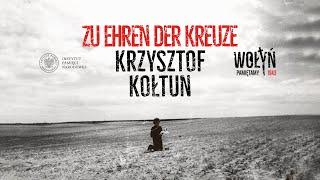 Ein Gedicht von Krzysztof Kołtun „Zu Ehren der Kreuze“ – „Wolhynien 1943. Wir erinnern uns“