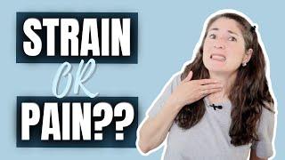 IS IT STRAIN OR PAIN - WHERE DOES VOCAL DAMAGE BEGIN?