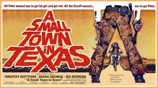 A Small Town in Texas 1976 Full Movie HD. Action  Adventure  Crime