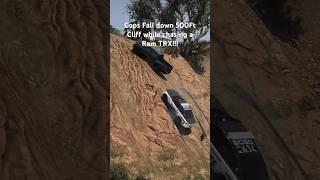 Cop Chase Ram TRX UP 500Ft GONE BAD #trx #ram #srt #srt8 #trackhawk #dodge #1000hp #hellcat #fastcar