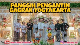 PANGGIH PENGANTIN GAGRAK YOGYAKARTA II Via & Rizki II 10 Maret 23 II MC Harsono JK