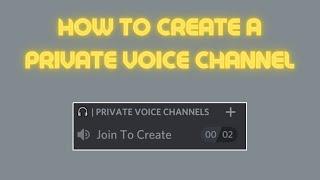 How to create a Private Voice Channel in Discord  Join to Create