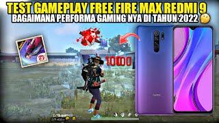 TEST GAMEPLAY FREE FIRE MAX REDMI 9  BAGAIMANA PERFORMA GAMING NYA DI TAHUN 2022 ??