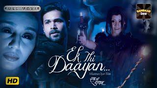 Ek Thi Daayan Full Hindi Movie  एक थी डायन  Horror  Emraan Hashmi  Huma Qureshi  HD