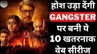 Top 10 Best Must Watch Gangsters Crime Thriller Hindi Web Series 2023  Murder Mystery Web Series