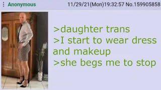 anon embarrasses his daughter into not being trans anymore