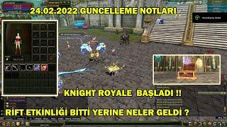 Knight Online Güncelleme Notları 24.02.2022 l Knight Royale Etkinliği Başladı  NPC ASET e Gelenler