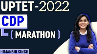 UPTET-2022 CDP Marathon  Child Development & Pedagogy Practice by Himanshi Singh