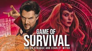 Wanda Maximoff and Doctor Strange  Game of Survival