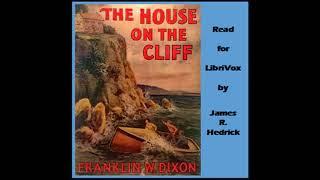 The House on the Cliff by Franklin W. Dixon read by James R. Hedrick  Full Audio Book