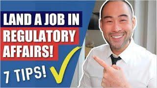 How To Land Your First Job In Regulatory Affairs 7 Power Tips 2020