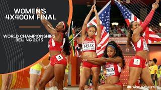 Womens 4x400m Relay Final  World Athletics Championships Beijing 2015