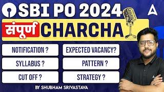 SBI PO 2024  SBI PO Syllabus Exam Pattern Age Strategy Previous Year Cut Off  Full Details