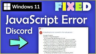 How to Fix Fatal JavaScript Error Discord Windows 11 Discord API Error