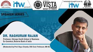Dr. Raghuram Rajan talks about post-COVID Economic Recovery @ IIM Bangalores Vista 20