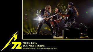 Metallica You Must Burn Amsterdam Netherlands - April 29 2023