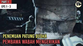 PATUNG BUDDHA PEMBAWA WABAH MENGERIKAN  Alur Cerita Film  Part 1