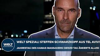 WELT Spezial Steffen Schwarzkopf berichtet - Jahrestag Hamas-Massaker Der Tag der alles änderte