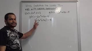 Completing the Square with Leading Coefficient Positive and Negative