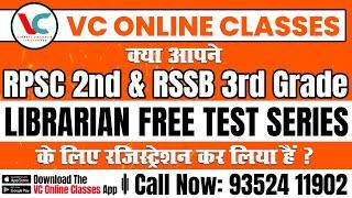 RPSC 2nd & RSSB 3rd Grade Librarian Free Test Series Registration  Watch Now  VC Online Classes