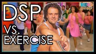 The Full Kahntext - DSP vs. Exercise Pt. 1 Body Building + Power Walking