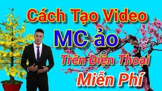 tạo video có MC ảo bằng Capcut trên điện thoại miễn phí.