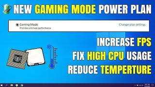 How to Increase Your FPS & Fix High CPU Usage With This New Power Plan GAMING MODE