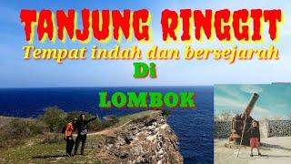 Tanjung Ringgit Lombok - Tempat Indah dan bersejarah di ujung pulau Lombok