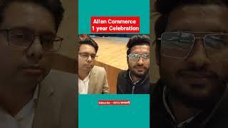 ALLEN Commerce 1st Anniversary #Allen #commerce #kota #shorts #kotajankari