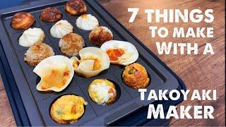 7 Things You Can Make With a Takoyaki Maker