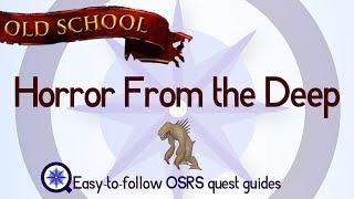 Horror From the Deep - OSRS 2007 - Easy Old School Runescape Quest Guide