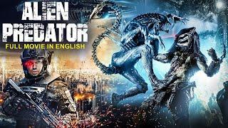 ALIEN PREDATOR - Hollywood Sci-Fi Action English Full Movie  Superhit Hollywood Movie In English HD