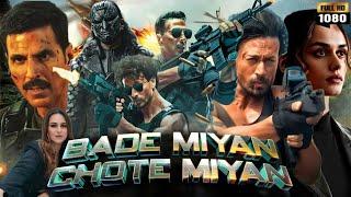 Bade Miyan Chote Miyan Full Movie HD 1080p Facts  Akshay Kumar  Tiger Shroff  Ott Review & Facts