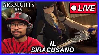 Arknights IL Siracusano Story Playthrough Part 1  Arknights Reaction