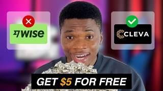 Best WISE TransferWise Alternative for Nigerians  Free and Instant USD Transfers using CLEVA