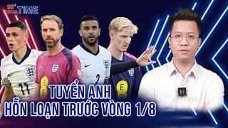 PHÚT BÙ GIỜ TUYỂN ANH HỖN LOẠN TRƯỚC VÒNG 18