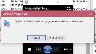 WİNDOWS MEDİA PLAYER HATASI KESİN ÇÖZÜM 