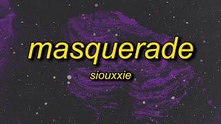 siouxxie - masquerade lyrics
