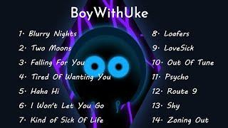 14 BEST BoyWithUke Songs wLyrics