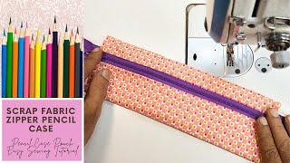 DIY How to make a pencil case Scrap Fabric Zipper Pencil Case Pouch Easy Sewing Tutorial