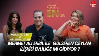 “MEHMET ALI ERBIL ILE GÜLSEREN CEYLAN ILIŞKISI EVLILIĞE MI GIDIYOR”