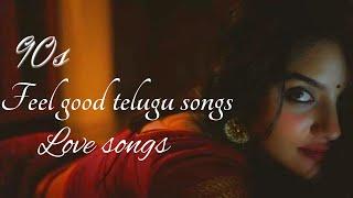 90s Feel good Telugu Love Songs  Journey with 90s Telugu Love Melodies 